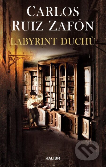 Kniha: Labyrint duchů (Carlos Ruiz Zafón). Kalibr, 2024 Kniha: Labyrint duchů (Carlos Ruiz Zafón). Kalibr, 2024