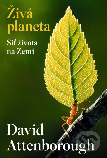 Kniha: Živá planeta (David Attenborough). Práh, 2024 Kniha: Živá planeta (David Attenborough). Práh, 2024