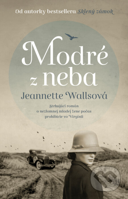Kniha: Modré z neba (Jeannette Walls). Tatran, 2024 Kniha: Modré z neba (Jeannette Walls). Tatran, 2024