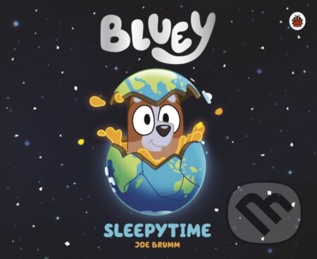 Kniha: Bluey: Sleepytime (Ladybird Books). Ladybird Books, 2024 Kniha: Bluey: Sleepytime (Ladybird Books). Ladybird Books, 2024