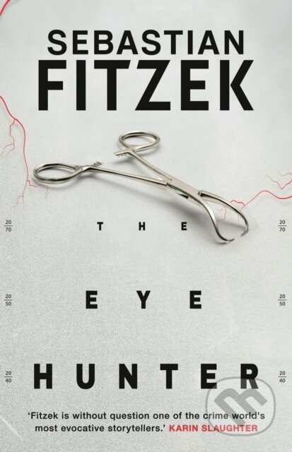 The Eye Hunter - Sebastian Fitzek, Head of Zeus, 2024