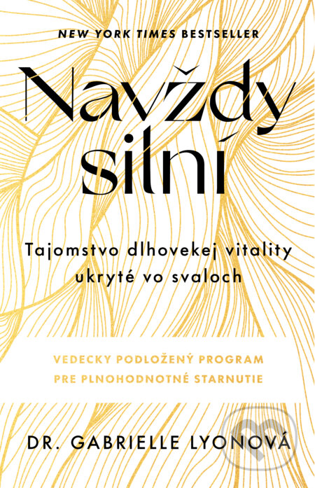 Kniha: Navždy silní (Gabrielle Lyon). Tatran, 2024 Kniha: Navždy silní (Gabrielle Lyon). Tatran, 2024