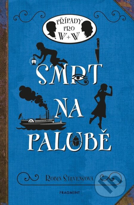 Kniha: Smrt na palubě (Robin Stevens). Nakladatelství Fragment, 2024 Kniha: Smrt na palubě (Robin Stevens). Nakladatelství Fragment, 2024