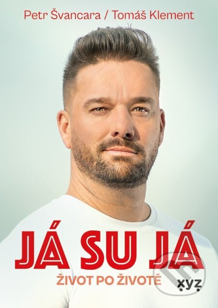 Kniha: Já su já (Petr Švancara a Tomáš Klement). XYZ, 2024 Kniha: Já su já (Petr Švancara a Tomáš Klement). XYZ, 2024
