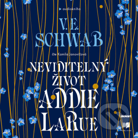 Audiokniha: Neviditelný život Addie LaRue (V. E. Schwab). Publixing, Slovart, 2024 Audiokniha: Neviditelný život Addie LaRue (V. E. Schwab). Publixing, Slovart, 2024
