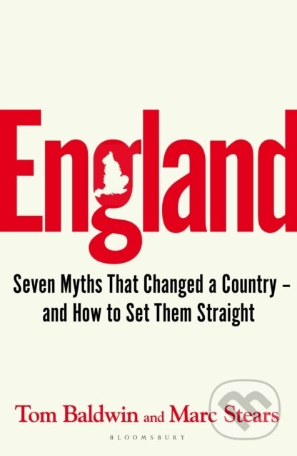 Kniha: England (Tom Baldwin). Bloomsbury, 2024 Kniha: England (Tom Baldwin). Bloomsbury, 2024