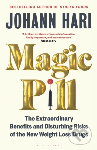 Kniha: Magic Pill (Johann Hari). Bloomsbury, 2024 Kniha: Magic Pill (Johann Hari). Bloomsbury, 2024