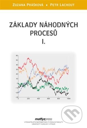 Kniha: Základy náhodných procesů (Zuzana Prášková). MatfyzPress, 2020 Kniha: Základy náhodných procesů (Zuzana Prášková). MatfyzPress, 2020