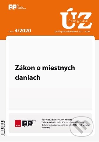 UZZ 4/2020 Zákon o miestnych daniach (Poradca podnikateľa). Poradca podnikateľa, 2020 UZZ 4/2020 Zákon o miestnych daniach (Poradca podnikateľa). Poradca podnikateľa, 2020