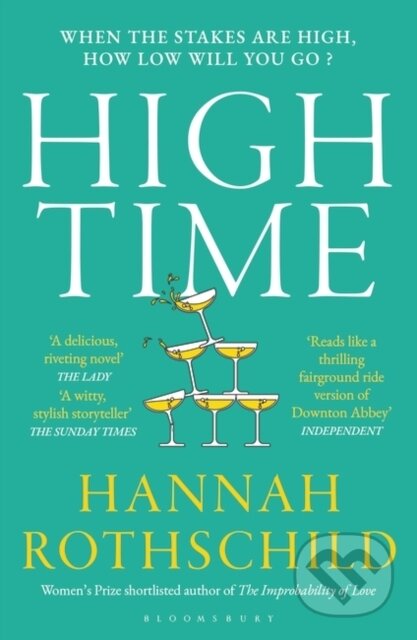 Kniha: High Time (Hannah Rothschild). Bloomsbury, 2024 Kniha: High Time (Hannah Rothschild). Bloomsbury, 2024