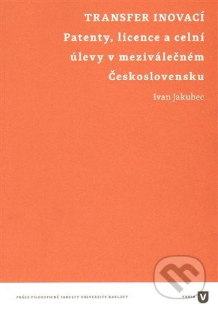 Kniha: Transfer inovací (Ivan Jakubec). Filozofická fakulta UK v Praze, 2014 Kniha: Transfer inovací (Ivan Jakubec). Filozofická fakulta UK v Praze, 2014