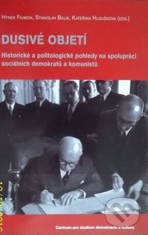 Kniha: Dusivé objetí (Hynek Fajmon, Kateřina Hloušková a Stanislav Balík). Centrum pro studium demokracie a kultury, 2006 Kniha: Dusivé objetí (Hynek Fajmon, Kateřina Hloušková a Stanislav Balík). Centrum pro studium demokracie a kultury, 2006