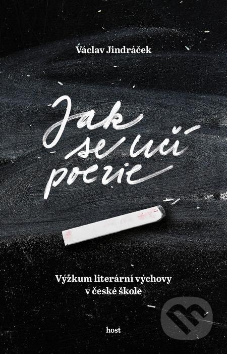 Jak se učí poezie - Václav Jindráček, Host, 2024