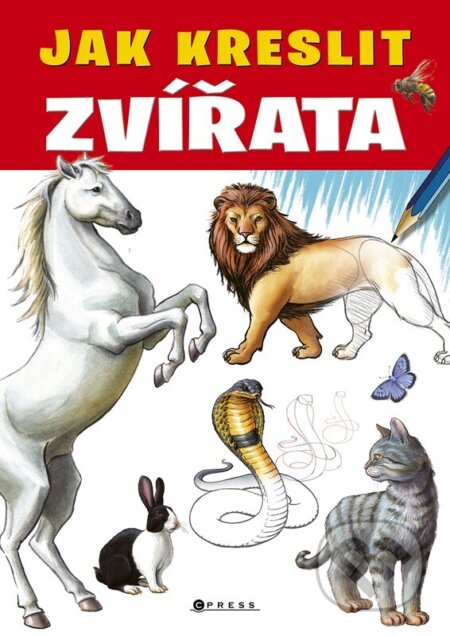 Kniha: Jak kreslit zvířata (Autorský kolektív). CPRESS, 2024 Kniha: Jak kreslit zvířata (Autorský kolektív). CPRESS, 2024