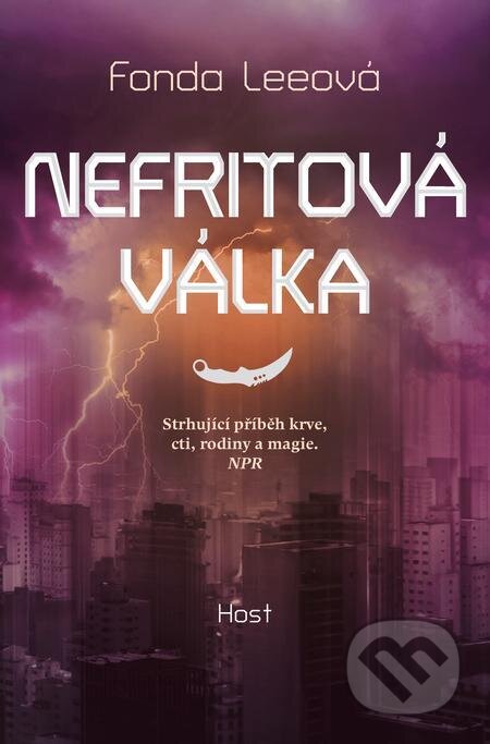E-kniha: Nefritová válka (Fonda Lee). Host, 2024 E-kniha: Nefritová válka (Fonda Lee). Host, 2024