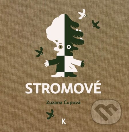 Kniha: Stromové (Zuzana Čupová). Knižní stezka k dětem, 2024 Kniha: Stromové (Zuzana Čupová). Knižní stezka k dětem, 2024