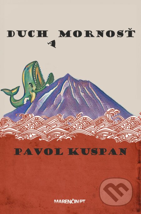 Kniha: Duchamornosť (Pavol Kuspan). Marenčin PT, 2024 Kniha: Duchamornosť (Pavol Kuspan). Marenčin PT, 2024