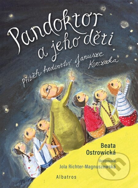 Pandoktor a jeho děti - Beata Ostrowická, Jola Richter-Magnuszewská (ilustrácie), Albatros CZ, 2024