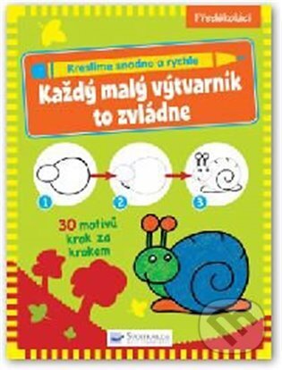 Kniha: Každý malý výtvarník to zvládne (Svojtka&Co.). Svojtka&Co., 2017 Kniha: Každý malý výtvarník to zvládne (Svojtka&Co.). Svojtka&Co., 2017