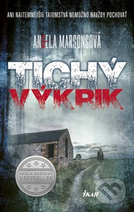 E-kniha: Tichý výkrik (Angela Marsons). Ikar, 2016 E-kniha: Tichý výkrik (Angela Marsons). Ikar, 2016