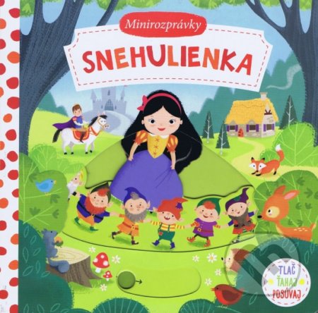 Kniha: Minirozprávky: Snehulienka (Svojtka&Co.). Svojtka&Co., 2016 Kniha: Minirozprávky: Snehulienka (Svojtka&Co.). Svojtka&Co., 2016