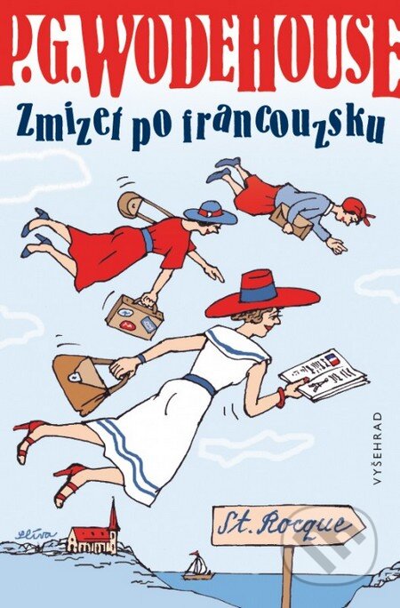 Kniha: Zmizet po francouzsku (P.G. Wodehouse). Vyšehrad, 2016 Kniha: Zmizet po francouzsku (P.G. Wodehouse). Vyšehrad, 2016