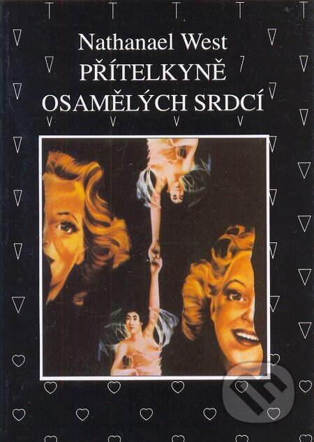 E-kniha: Přítelkyně osamělých srdcí (Nathanael West). Volvox Globator E-kniha: Přítelkyně osamělých srdcí (Nathanael West). Volvox Globator