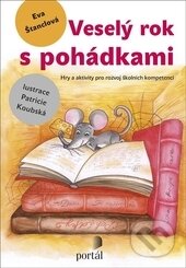 Kniha: Veselý rok s pohádkami (Eva Štanclová). Portál, 2016 Kniha: Veselý rok s pohádkami (Eva Štanclová). Portál, 2016