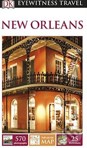 Kniha: New Orleans (Dorling Kindersley). Dorling Kindersley, 2015 Kniha: New Orleans (Dorling Kindersley). Dorling Kindersley, 2015