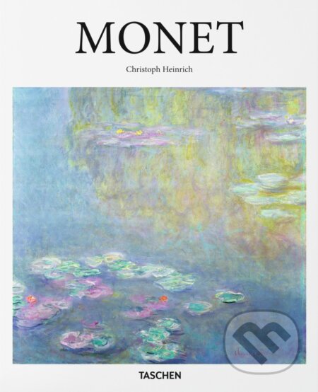 Kniha: Monet (Christoph Heinrich). Taschen, 2016 Kniha: Monet (Christoph Heinrich). Taschen, 2016