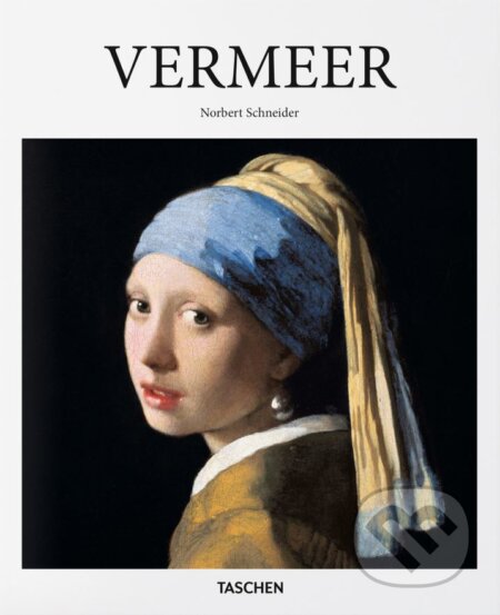 Kniha: Vermeer (Norbert Schneider). Taschen, 2016 Kniha: Vermeer (Norbert Schneider). Taschen, 2016