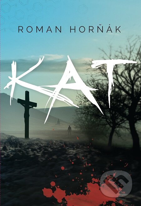E-kniha: Kat (Roman Horňák). Elist E-kniha: Kat (Roman Horňák). Elist