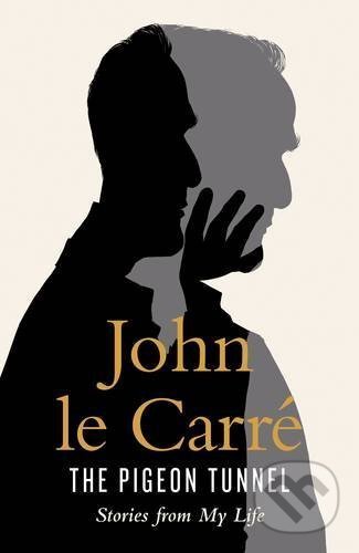 Kniha: The Pigeon Tunnel: Stories from My Life (John le Carré). Viking, 2016 Kniha: The Pigeon Tunnel: Stories from My Life (John le Carré). Viking, 2016