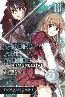 Kniha: Sword Art Online Progressive (Volume 1) (Kiseki Himura a Reki Kawahara). Yen Press, 2015 Kniha: Sword Art Online Progressive (Volume 1) (Kiseki Himura a Reki Kawahara). Yen Press, 2015