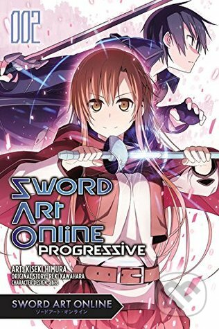 Kniha: Sword Art Online Progressive (Volume 2) (Kiseki Himura a Reki Kawahara). Yen Press, 2015 Kniha: Sword Art Online Progressive (Volume 2) (Kiseki Himura a Reki Kawahara). Yen Press, 2015