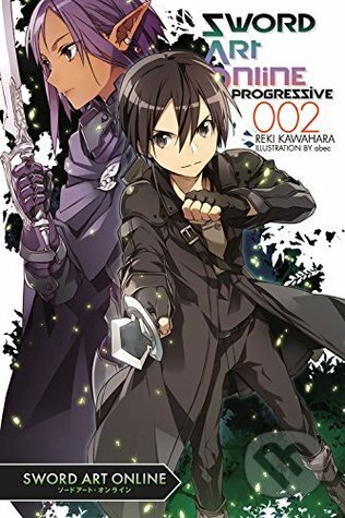 Sword Art Online Progressive Light Novel (Volume 2) - Reki Kawahara, Yen Press, 2015