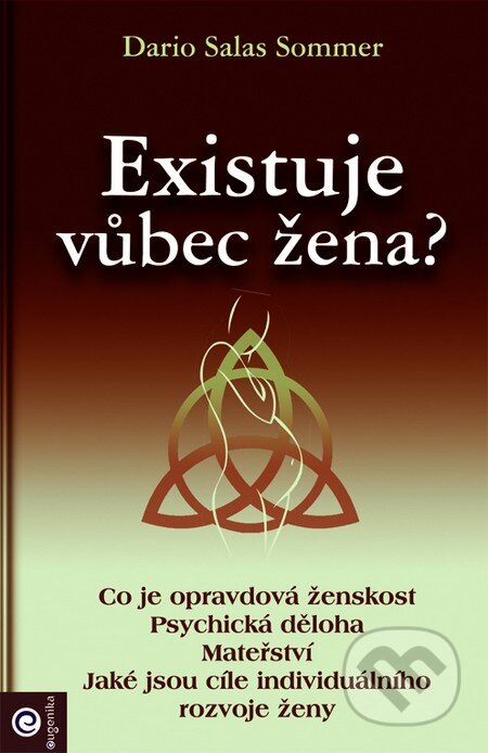 Kniha: Existuje vůbec žena? (Dario Salas Sommer). Eugenika, 2016 Kniha: Existuje vůbec žena? (Dario Salas Sommer). Eugenika, 2016