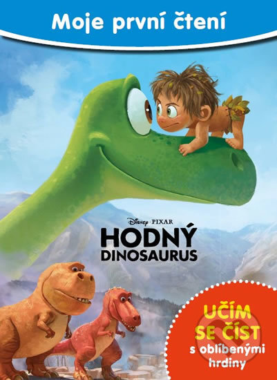 Kniha: Hodný Dinosaurus (Egmont ČR). Egmont ČR, 2016 Kniha: Hodný Dinosaurus (Egmont ČR). Egmont ČR, 2016