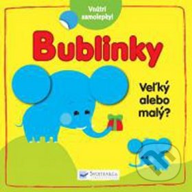 Kniha: Bublinky: Veľký alebo malý? (Svojtka&Co.). Svojtka&Co., 2016 Kniha: Bublinky: Veľký alebo malý? (Svojtka&Co.). Svojtka&Co., 2016