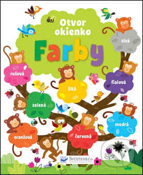 Kniha: Otvor okienko – Farby (Svojtka&Co.). Svojtka&Co., 2016 Kniha: Otvor okienko – Farby (Svojtka&Co.). Svojtka&Co., 2016