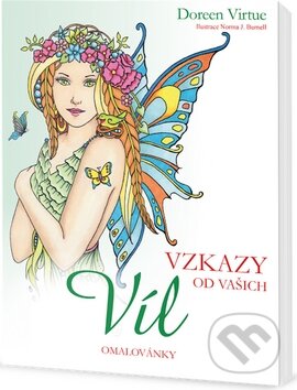 Kniha: Vzkazy od vašich víl (Doreen Virtue a Norma J. Burnell). Edice knihy Omega, 2016 Kniha: Vzkazy od vašich víl (Doreen Virtue a Norma J. Burnell). Edice knihy Omega, 2016