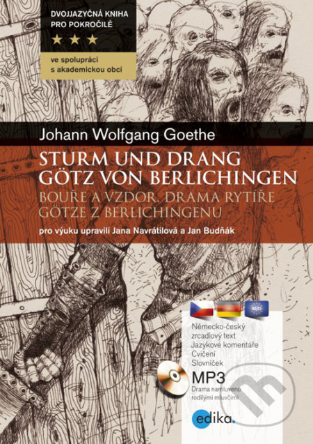 Kniha: Sturm und Drang / Bouře a vzdor (Johann Wolfgang Goethe). Edika, 2016 Kniha: Sturm und Drang / Bouře a vzdor (Johann Wolfgang Goethe). Edika, 2016