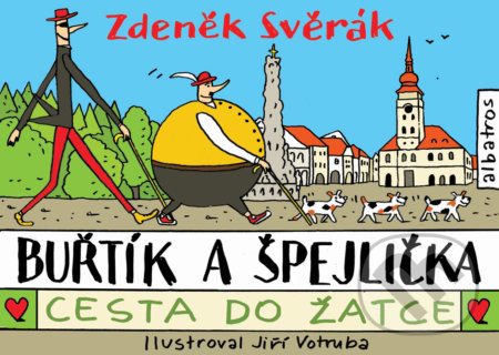 Kniha: Buřtík a Špejlička: Cesta do Žatce (Zdeněk Svěrák). Albatros CZ, 2016 Kniha: Buřtík a Špejlička: Cesta do Žatce (Zdeněk Svěrák). Albatros CZ, 2016