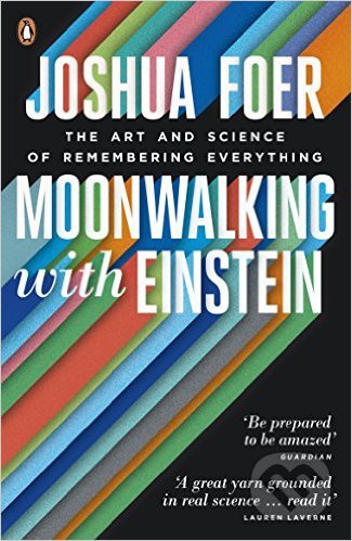 Kniha: Moonwalking with Einstein (Joshua Foer), 2012 Kniha: Moonwalking with Einstein (Joshua Foer), 2012