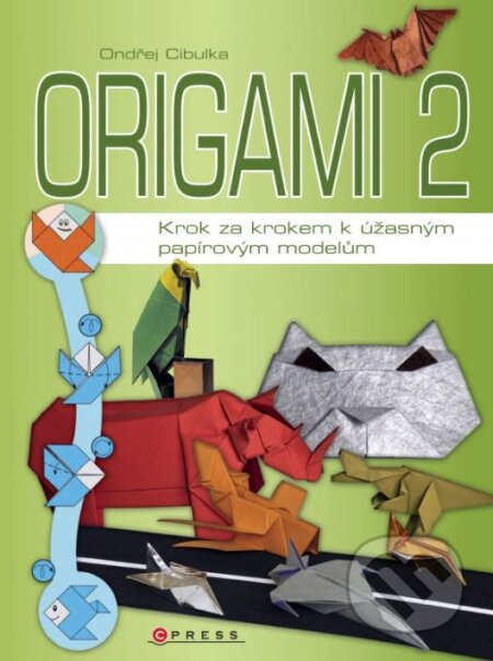 Kniha: Origami 2 (Ondřej Cibulka). CPRESS, 2016 Kniha: Origami 2 (Ondřej Cibulka). CPRESS, 2016