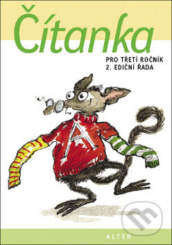 Kniha: Čítanka pro třetí ročník (Hana Staudková). Alter, 2016 Kniha: Čítanka pro třetí ročník (Hana Staudková). Alter, 2016