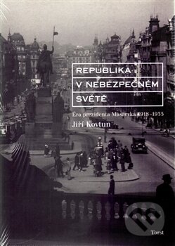 Republika v nebezpečném světě - Jiří Kovtun, Torst, 2005