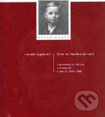 Kniha: Dům ve Stecherově ulici (Hubert Sigmund). Prostor, 2005 Kniha: Dům ve Stecherově ulici (Hubert Sigmund). Prostor, 2005