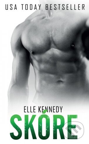 Kniha: Skóre (Elle Kennedy), 2017 Kniha: Skóre (Elle Kennedy), 2017