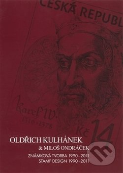 Kniha: Oldřich Kulhánek & Miloš Ondráček - Známková tvorba 1990-2011 (Oldřich Kulhánek). G-Design cz., 2012 Kniha: Oldřich Kulhánek & Miloš Ondráček - Známková tvorba 1990-2011 (Oldřich Kulhánek). G-Design cz., 2012